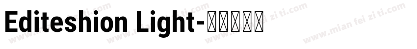 Editeshion Light字体转换